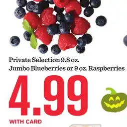 Mariano's Private Selection 9.8 oz. Jumbo Blueberries or 9 oz. Raspberries offer