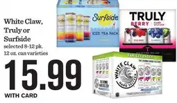 Mariano's White Claw, Truly or Surfside offer