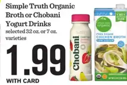 Mariano's Simple Truth Organic Broth or Chobani Yogurt Drinks offer