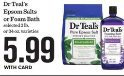 Mariano's Dr Teal's Epsom Salts or Foam Bath offer