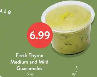 Fresh Thyme Fresh Thyme Medium and Mild Guacamoles offer