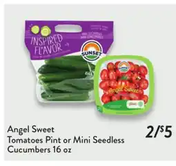 Fresh Thyme Angel Sweet Tomatoes Pint or Mini Seedless Cucumbers offer