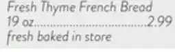 Fresh Thyme Fresh Thyme French Bread offer