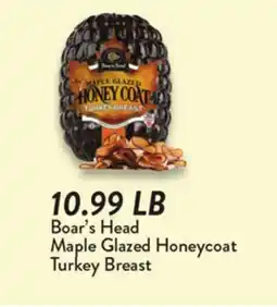 Fresh Thyme Boar's Head Maple Glazed Honeycoat Turkey Breast offer