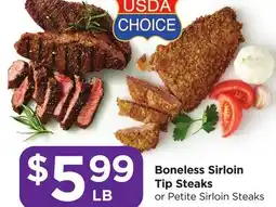 Food 4 Less Boneless Sirloin Tip Steaks or Petite Sirloin Steaks offer