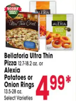 Jewel-Osco Bellatoria Ultra Thin Pizza 12.7-18.2 oz. or Alexia Potatoes or Onion Rings 13.5-28 oz offer