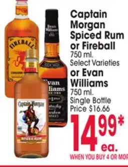 Jewel-Osco Captain Morgan Spiced Rum or Fireball 750 ml. or Evan Williams 750 ml offer