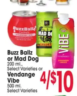 Jewel-Osco Buzz Ballz or Mad Dog 200 ml., or Vendange Vibe 500 ml offer