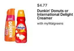 Walgreens Dunkin' Donuts or International Delight Creamer offer