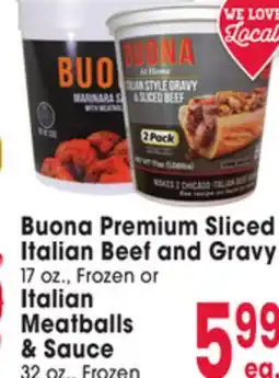 Jewel-Osco Buona Premium Sliced Italian Beef and Gravy 17 oz., or Italian Meatballs & Sauce 32 oz offer