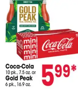 Jewel-Osco Coca-Cola 10 pk., 7.5 oz. or Gold Peak 6 pk., 16.9 oz offer