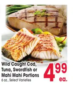 Jewel-Osco Wild Caught Cod, Tuna, Swordfish or Mahi Mahi Portions offer