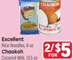 Tony’s Fresh Market Excellent Rice Noodles, 8 oz Chaokoh Coconut Milk, 13.5 oz offer