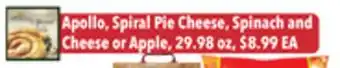 Tony’s Fresh Market Apollo, Spiral Pie Cheese, Spinach and Cheese or Apple offer