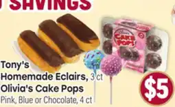 Tony’s Fresh Market Tony's Homemade Eclairs, 3ct Olivia's Cake Pops Pink, Blue or Chocolate, 4 ct offer