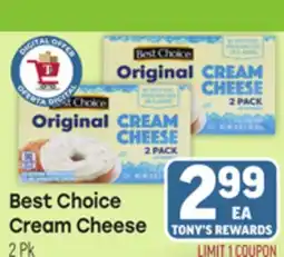 Tony’s Fresh Market Best Choice Cream Cheese offer