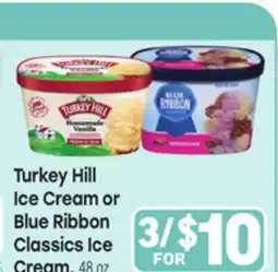 Tony’s Fresh Market Turkey Hill Ice Cream or Blue Ribbon Classics Ice Cream offer