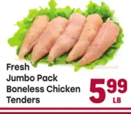 Tony’s Fresh Market Fresh Jumbo Pack Boneless Chicken Tenders offer