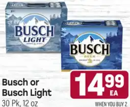 Tony’s Fresh Market Busch or Busch Light offer