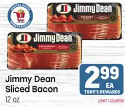 Tony’s Fresh Market Jimmy Dean Sliced Bacon offer