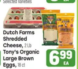 Tony’s Fresh Market Dutch Farms Shredded Cheese, 2 Lb, Tony's Organic Large Brown Eggs, 18ct offer