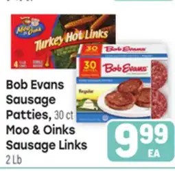 Tony’s Fresh Market Bob Evans Sausage Patties, 30 ct Moo & Oinks Sausage Links 2 Lb offer