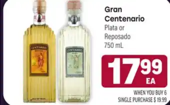 Tony’s Fresh Market Gran Centenario Plata or Reposado offer