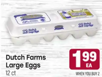 Tony’s Fresh Market Dutch Farms Large Eggs offer