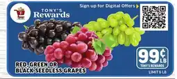 Tony’s Fresh Market RED, GREEN OR TONY'S BLACK SEEDLESS GRAPES offer