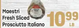 Tony’s Fresh Market Maestri Fresh Sliced Prosciutto Italiano offer