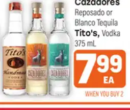 Tony’s Fresh Market Cazadores Reposado or Blanco Tequila Tito's, Vodka 375 mL offer