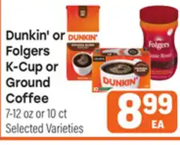 Tony’s Fresh Market Dunkin' or Folgers K-Cup or Ground Coffee offer