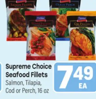 Tony’s Fresh Market Supreme Choice Seafood Fillets offer