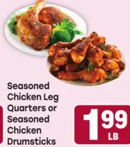 Tony’s Fresh Market Seasoned Chicken Leg Quarters or Seasoned Chicken Drumsticks offer