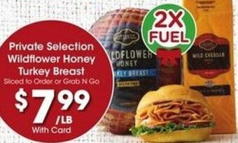 Kroger Private Selection Wildflower Honey Turkey Breast offer