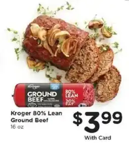 Kroger Kroger 80% Lean Ground Beef offer