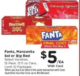 Kroger Fanta, Manzanita Sol or Big Red offer