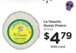 Kroger La Vaquita Queso Fresco offer