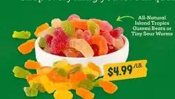 Sprouts Farmers Market All-Natural Island Tropics Gummi Bears or Tiny Sour Worms offer