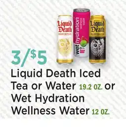 Heinen's Liquid Death Iced Tea or Water 19.2 OZ. or Wet Hydration Wellness Water 12 OZ offer