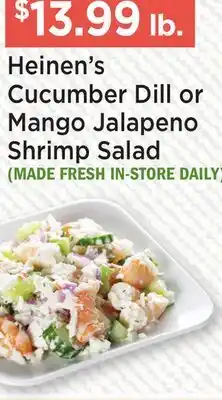 Heinen's Heinen's Cucumber Dill or Mango Jalapeno Shrimp Salad offer