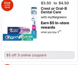 Walgreens Crest or Oral-B Dental Care offer