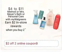 Walgreens Method or Mrs. Meyer's Bath or Personal Care offer