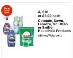 Walgreens Cascade, Dawn, Febreze, Mr. Clean or Swiffer Household Products offer