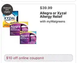 Walgreens Allegra or Xyzal Allergy Relief offer