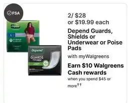 Walgreens Depend Guards, Shields or Underwear or Poise Pads offer