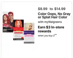 Walgreens Color Oops, No Gray or Splat Hair Color offer