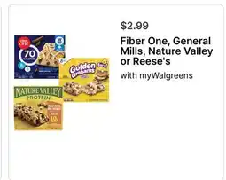 Walgreens Fiber One, General Mills, Nature Valley or Reese's offer