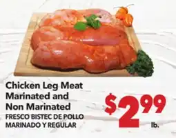 Vallarta Supermarkets Chicken Leg Meat / FRESCO BISTEC DE POLLO MARINADO Y REGULAR offer