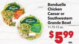 Vallarta Supermarkets Bonduelle Chicken Caesar or Southwestern Grande Bowl offer
